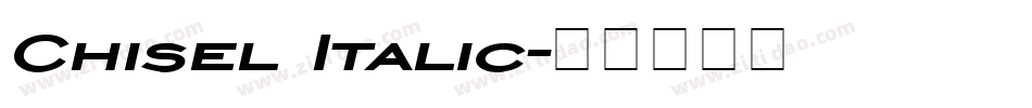 Chisel Italic字体转换